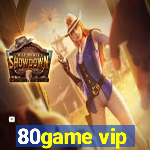 80game vip